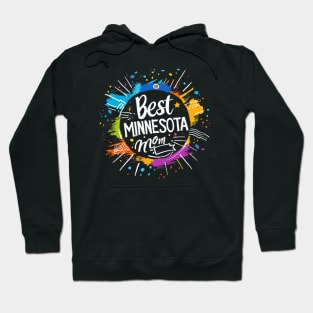 Best Mom in the MINNESOTA , mothers day gift ideas, love my mom Hoodie